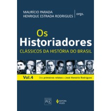 Os historiadores - clássicos da história vol. 4