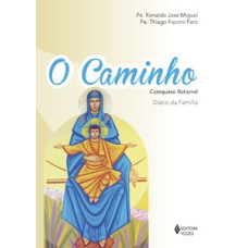 O caminho - catequese batismal