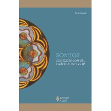 Sonhos - Conexões com seu oráculo interior