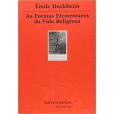 As formas elementares da vida religiosa