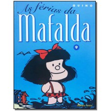 Mafalda 09 - As Ferias Da Mafalda