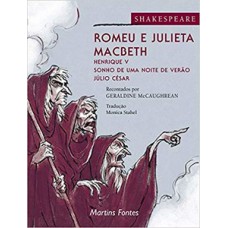 Romeu e Julieta / Macbeth / Henrique V / Sonho de uma noite de verão / Júlio César