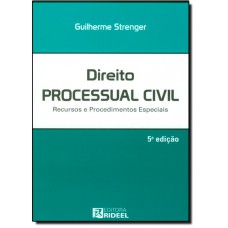 Direito Processual Civil - Recursos E Procedimentos Especiais