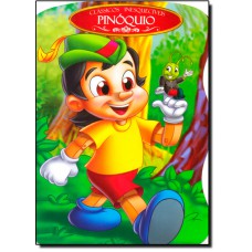Classicos Inesqueciveis Recortados: Pinoquio