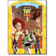 Toy Story 3 (Disney Minha Historia Para Sonhar)