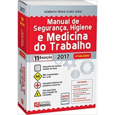 Manual De Seguranca, Higiene E Medicina Do Trabalho