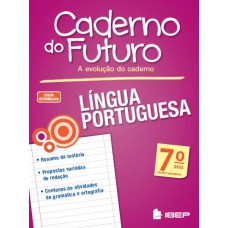 Caderno do Futuro Língua Portuguesa 7º ano