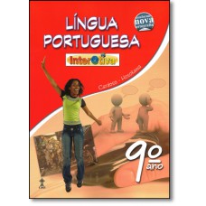 Interativa - Lingua Portuguesa - Ensino Fundamental Ii - 9? Ano