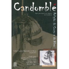 Candomblé: Religião do Corpo e da Alma