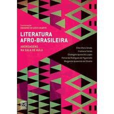 Literatura Afro-Brasileira Vol.2 Abordagens na Sala de Aula