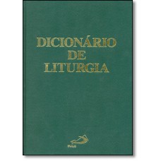 Dicionario De Liturgia