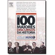 100 Maiores Discursos Da Historia, Os