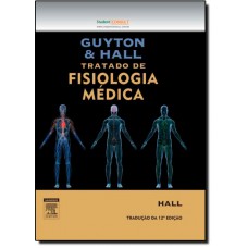 Guyton E Hall Tratado De Fisiologia Medica 12/Ed