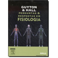 Guyton E Hall Perguntas E Respostas Em Fisiologia
