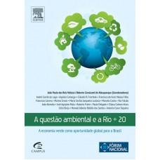 A questão ambiental e a Rio +20