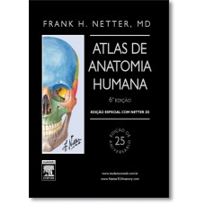 Netter Atlas De Anatomia Humana 3D - Vol. 1