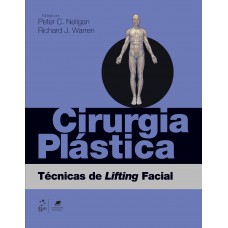 Cirurgia Plástica - Técnicas de Lifting Facial