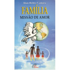 Família missão de amor