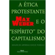 A ética protestante e o ''''''''espírito'''''''' do capitalismo
