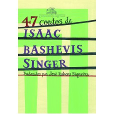 47 contos de Isaac Bashevis Singer