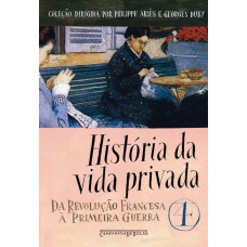 História da vida privada, vol. 4