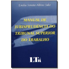 Manual De Jurisprudencia Do Tribunal Superior Do Trabalho
