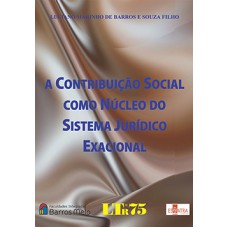A contribuição social como núcleo do sistema jurídico exacional