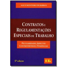 Contratos E Regulamentacoes Especiais De Trabalho