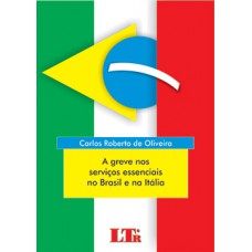 A greve nos serviços essenciais no Brasil e na Itália