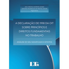 A declaração de 1998 da OIT sobre princípios e direitos fundamentais no trabalho