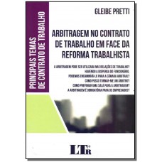 Arbitragem no contrato de trabalho em face da reforma trabalhista