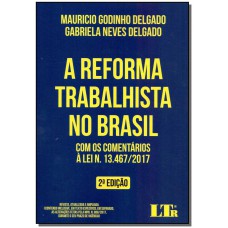 A REFORMA TRABALHISTA NO BRASIL