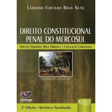 Direito Constitucional Penal do Mercosul