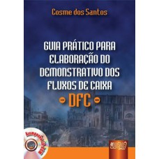 Guia Prático para Elaboração do Demonstrativo dos Fluxos de Caixa - DFC