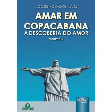 Amar em Copacabana - A descoberta do amor - Volume 2