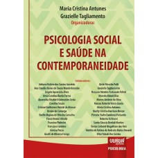 Psicologia Social e Saúde na Contemporaneidade