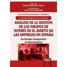 Análisis de la Gestión de los Grupos de Interés en el Ámbito de las Empresas en España