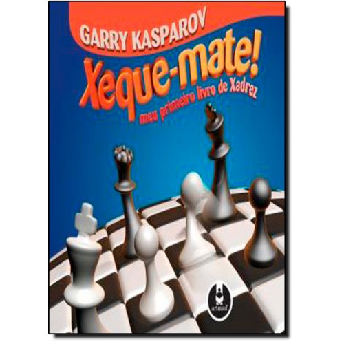 Xeque-Mate! Meu Primeiro Livro De Xadrez (Em Portuguese do Brasil