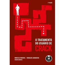 O Tratamento do Usuário de Crack