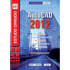 Estudo dirigido: Autocad 2012 para Windows