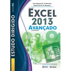 Estudo dirigido: Microsoft Excel 2013: Avançado em português
