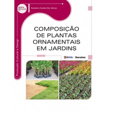 Composição de plantas ornamentais em jardins
