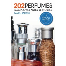 202 perfumes para provar antes de morrer
