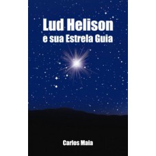 Lud Helison e sua estrela guia