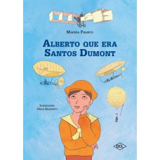 Alberto que era Santos Dumont