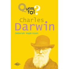 Quem foi... Charles Darwin