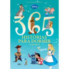 Disney - 365 Histórias para dormir - Luxo - Contos Mágicos - (Capa almofadada)