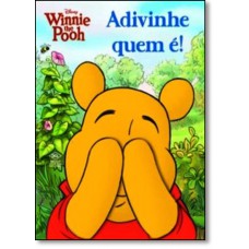 Winnie The Pooh: Adivinhe Quem E!