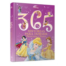 Disney - 365 Histórias para dormir - Luxo - Contos Princesas - (Capa almofadada)