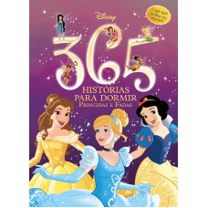 Disney - 365 Histórias para dormir - Especial Princesas